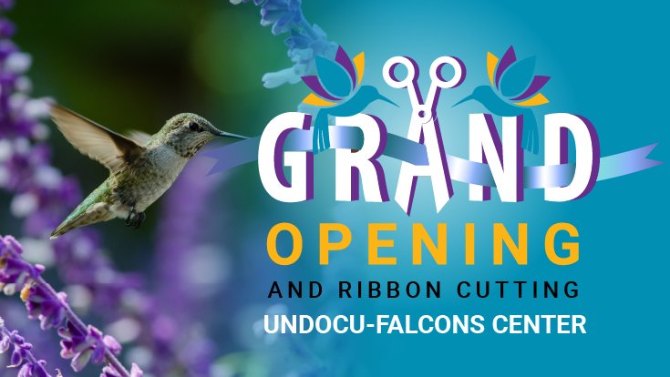 Undocu-Falcons Center Grand Opening and Ribbon Cutting graphic