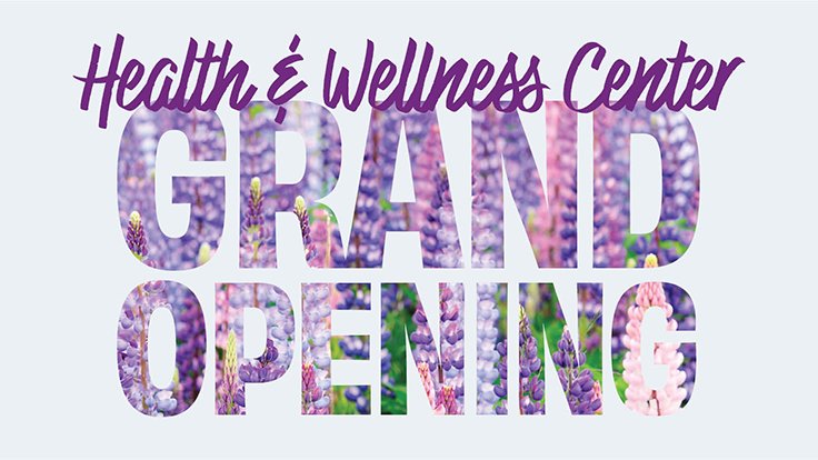 Health and Wellness Grand Opening graphic
